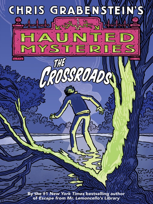 Title details for The Crossroads by Chris Grabenstein - Available